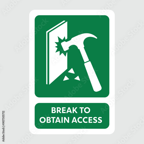 break to obtain access