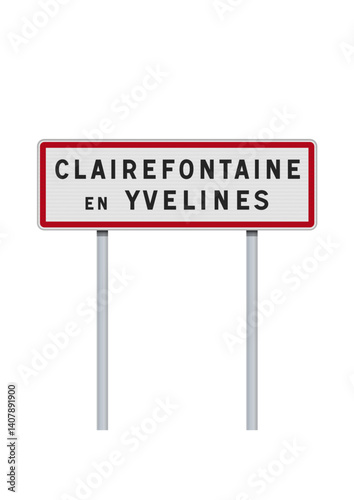 Panneau d'entrée de la ville de Clairefontaine en Yvelines (Yvelines) en vectoriel