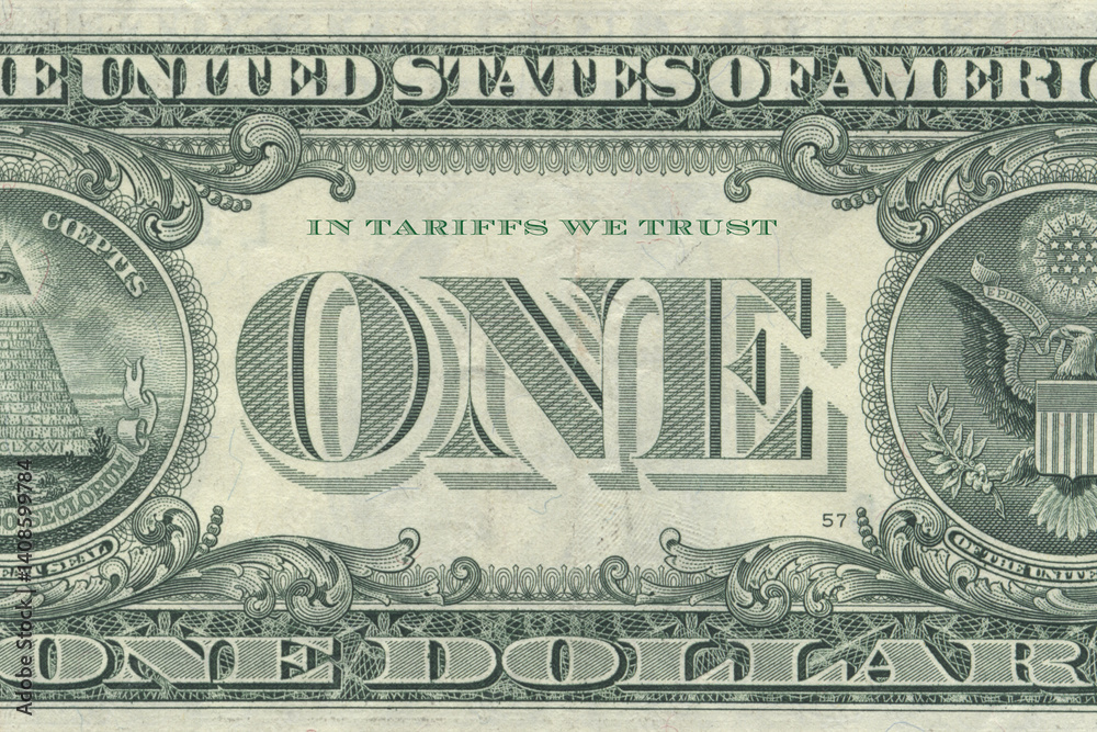 Macro shot of 1 USD Bill with motto In Tariffs We Trust Motto on the reverse Macro shot of 1 USD Bill with motto In Tariffs We Trust Motto on the reverse