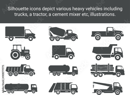 Heavy Vehicles Icons Collection Trucks, Tractor, delivery trucks, cement mixer, dump trucks, tanker, logging truck, tractor, garbage truck, Transportation Symbols Vector