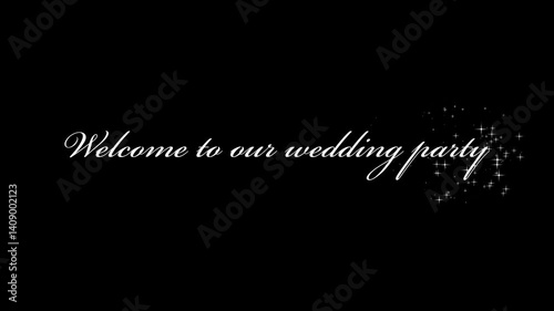 Welcome to our wedding partyの筆記体の文字を書くアニメーション