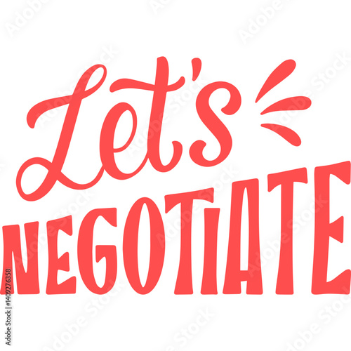 Wallpaper Mural vector illustration of let's negotiate text in stylish font Torontodigital.ca