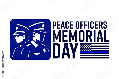 Peace Officers Memorial Day. May 15. Vector illustration. Commemorative banner, card, poster and background template.