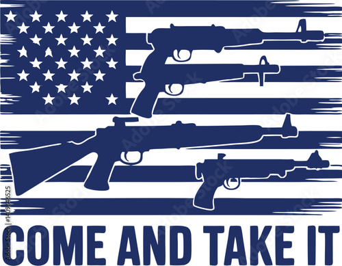 Come And Take It  Memorial Day T-Shirt Design Vector