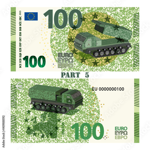 Vector obverse and reverse of fictitious military banknote of European Union. Green 100 euro note. Protective spotted background. 3d self-propelled tracked rocket launcher. Europe money. Part 5