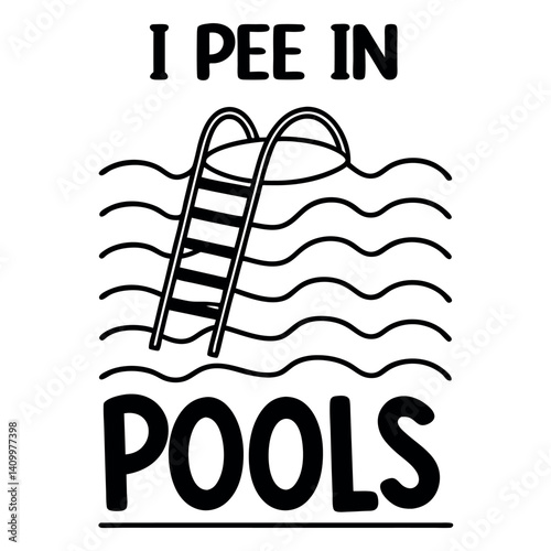 Funny "I Pee In Pools" T-shirt Design for Swimmers with Humor.