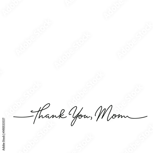 Elegant "Thank You, Mom" Note for Mom on White Background  