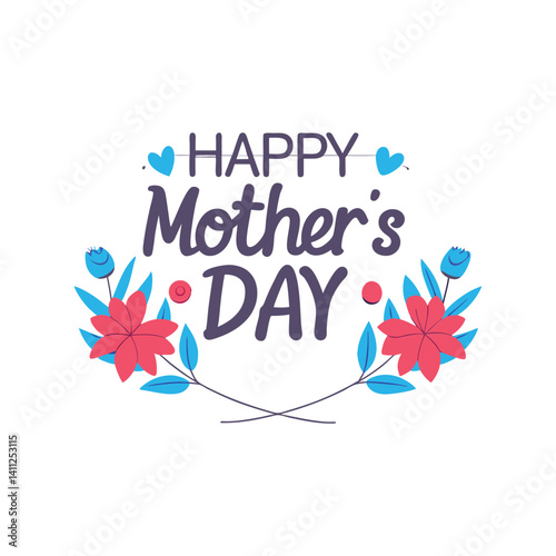Happy Mother’s Day typography vector. Floral decoration, heart elements, t-shirt print design