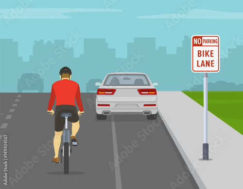 Traffic regulation rules and tips. "No parking, bike lane" sign area. Back view of a cyclist riding a bicycle and car parked on a bike lane. Flat vector illustration template.