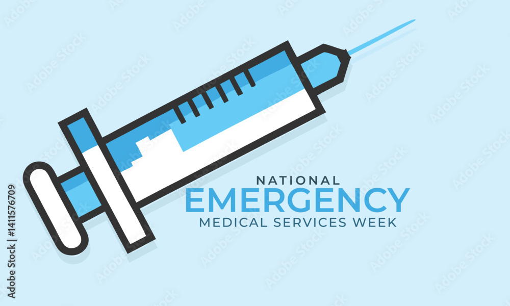 National Emergency Medical Services Week. background, banner, card, poster, template. Vector illustration. National Emergency Medical Services Week. background, banner, card, poster, template. Vector illustration.
