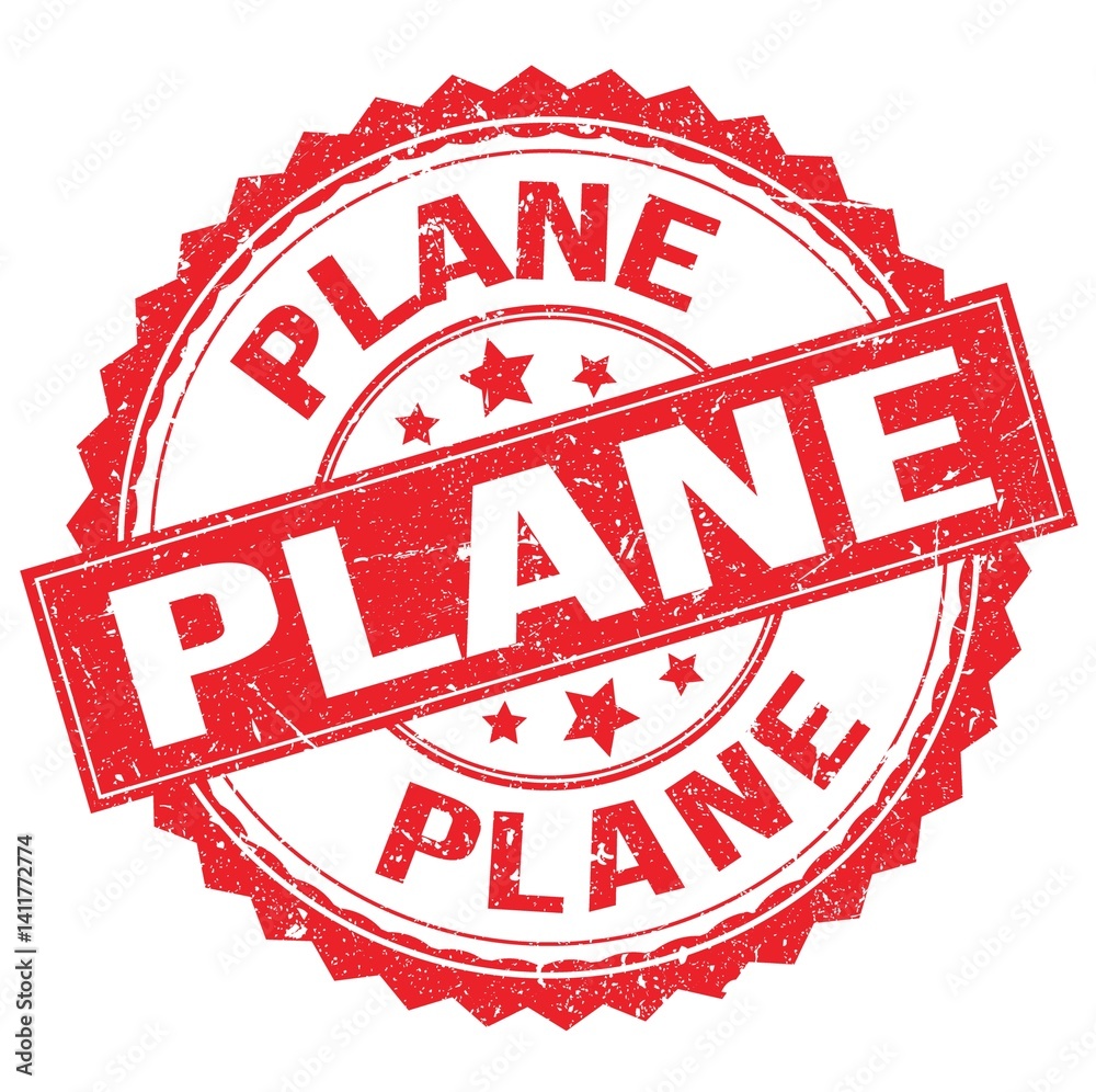 PLANE text on red round stamp sign