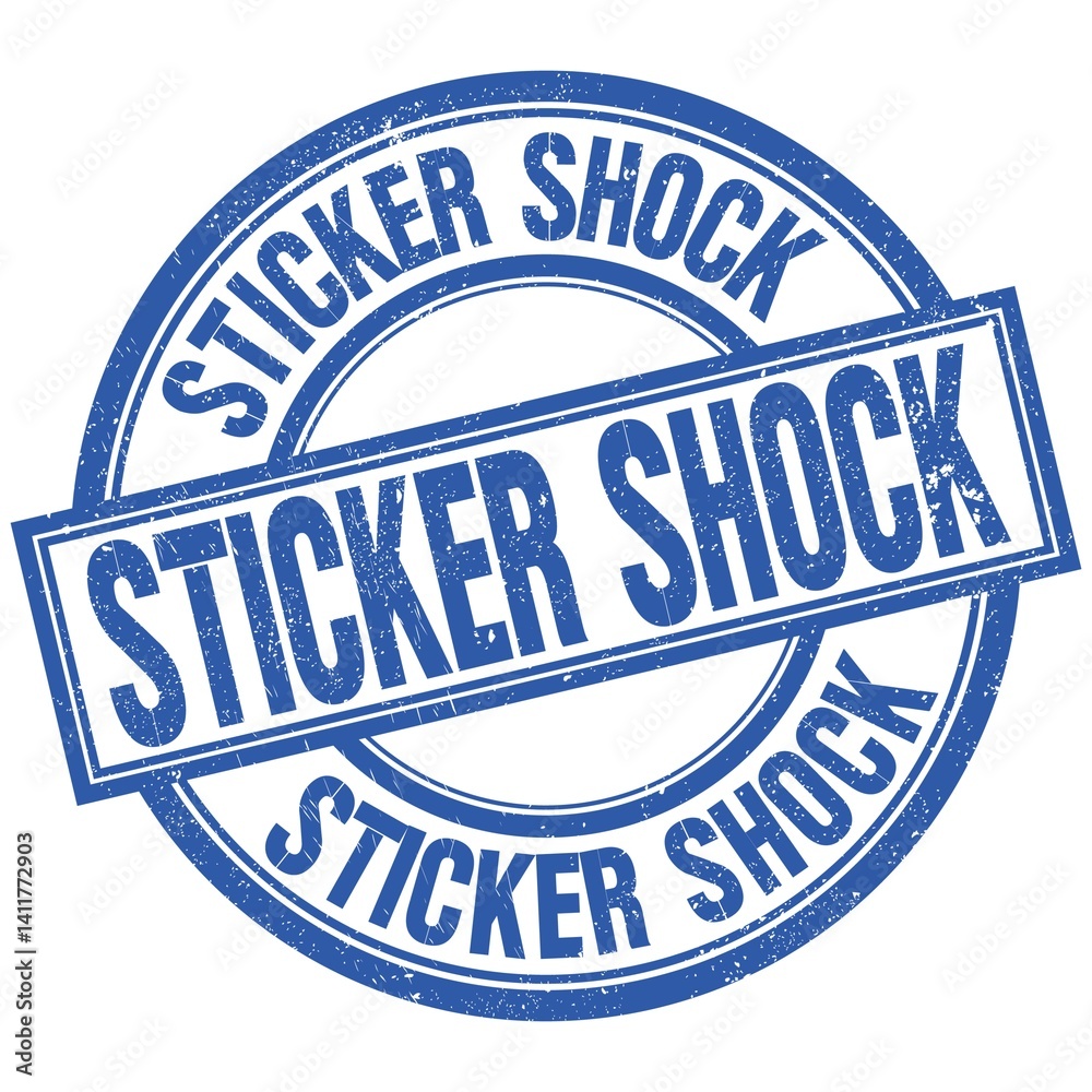 STICKER SHOCK written word on blue stamp sign