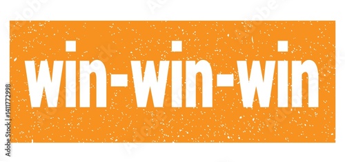 Obraz na płótnie win-win-win text written on orange stamp sign. w salonie