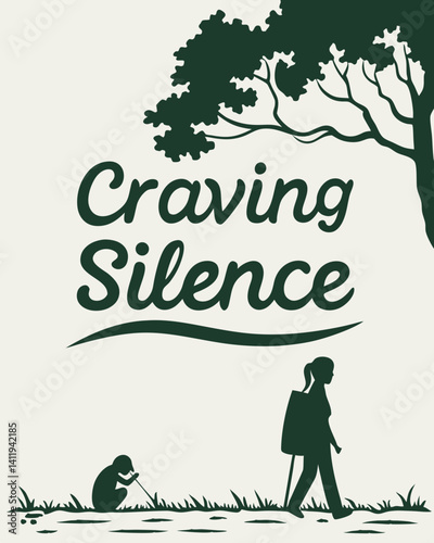 craving silence Typography quotes vector T-shirt design