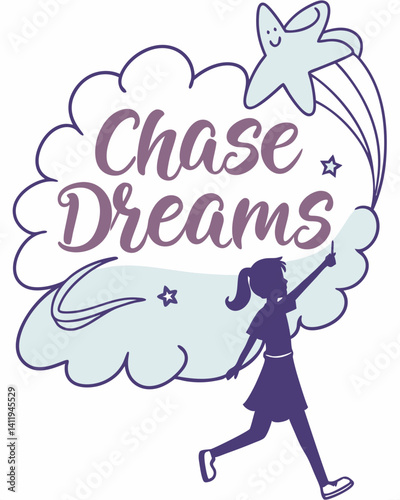 chase dreams Typography quotes vector T-shirt design