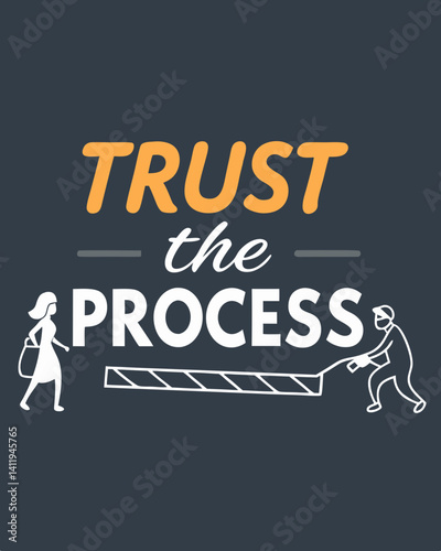  trust the process Typography quotes vector T-shirt design