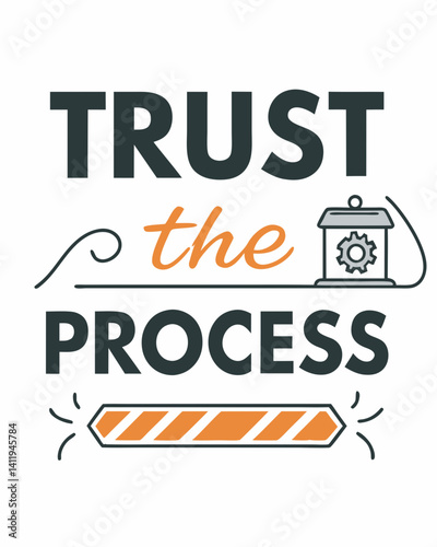  trust the process Typography quotes vector T-shirt design