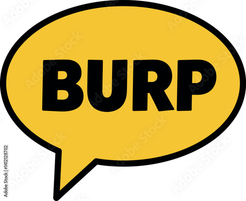 Yellow speech bubble with bold black text burp comic style flat vector illustration