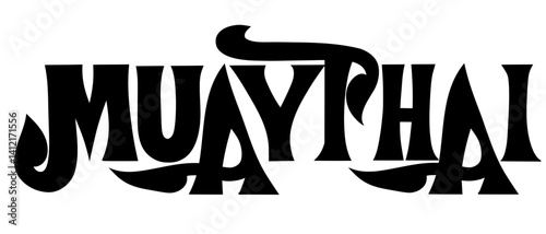 Bold and decorative black typography spelling out "Muay Thai".  lettering, ideal for designs related to martial arts, combat sports, fitness, and Thai culture.