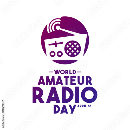 World Amateur Radio Day. April 18. Gradient color. Banner, card, background.