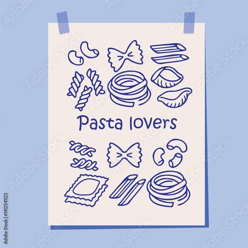 Hand drawn doodle poster featuring various pasta shapes like fusilli, penne, farfalle, and ravioli with the phrase Pasta lovers in playful blue lines on a beige background. Vector illustration
