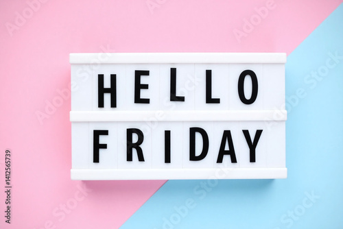 lightbox with the words hello friday on it