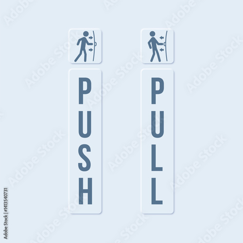 Push and Pull Sign