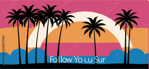 Tropical Sunset Palm Trees Vector_Vibrant Colors_Summer Beach Vibes_Follow Yo lu Sur_Island Getaway_Retro Style Illustration_Sunset Scenery_Palm Silhouette