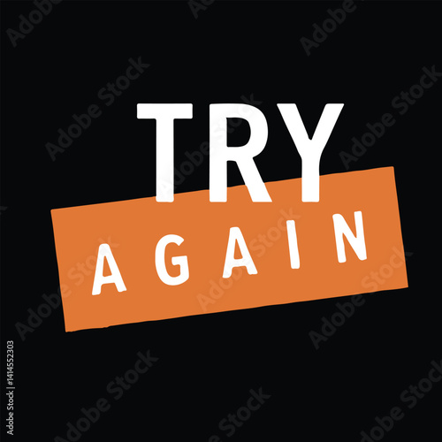 TRY AGAIN typography t shirt design