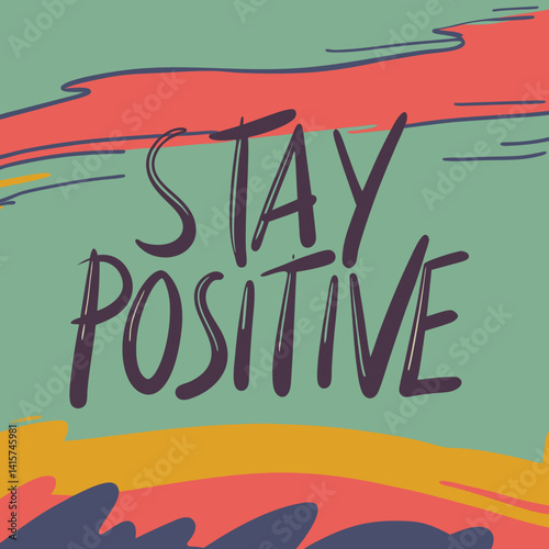 "Stay Positive" quote in handwritten brush script with a soft watercolor background, perfect for digital prints and décor.
