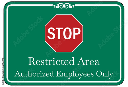 Authorized personnel only sign