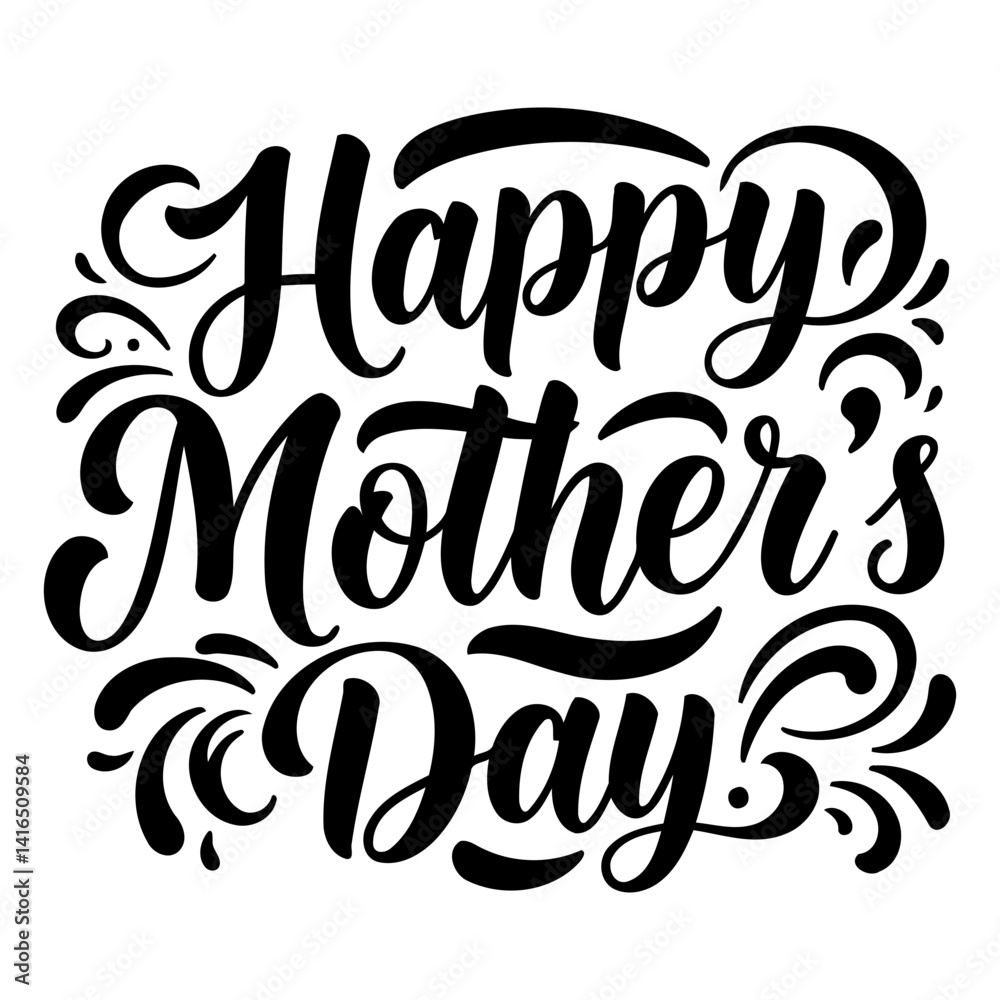 Black and white, elegant lettering design of Happy Mother's Day perfect for Mother's Day marketing materials, social media graphics, or greeting cards.  Suitable for print and digital use.