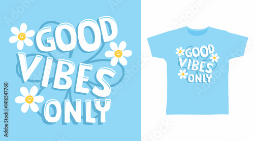 Good vibes only typography hand drawn vector, ready for print on t shirt and other uses.