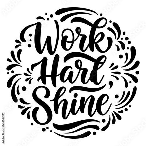 Black and white motivational quote graphic with a circular, ornate design.  Perfect for posters, apparel, or social media marketing.
