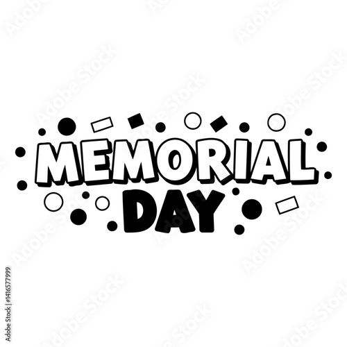 Bold, stylized text graphic for Memorial Day.  Perfect for social media, marketing materials, or print.