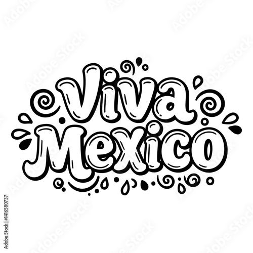 Bold, stylized lettering proclaims Viva Mexico with whimsical decorative flourishes.  Perfect for advertising, social media graphics, or editorial pieces related to Mexico.