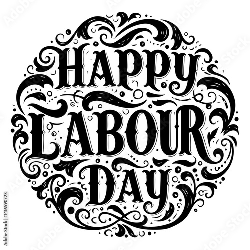 Ornate, vintage-style graphic design featuring the text "Happy Labour Day" in a circular, decorative font. Ideal for print marketing, social media posts, or education materials about Labour Day.