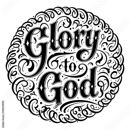 Ornate, black and white lettering art of "Glory to God" in a circular design with detailed swirls and flourishes.  Ideal for religious, inspirational, or artistic projects.