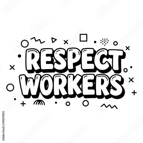 Bold, stylized text "RESPECT WORKERS" with playful, graphic elements.  Modern, fun design.  Suitable for social media, posters, and advocacy campaigns.