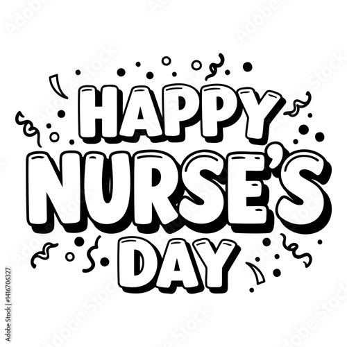 Bold, stylized typography celebrates Happy Nurse's Day.  Playful, cartoonish design, perfect for advertising or social media.