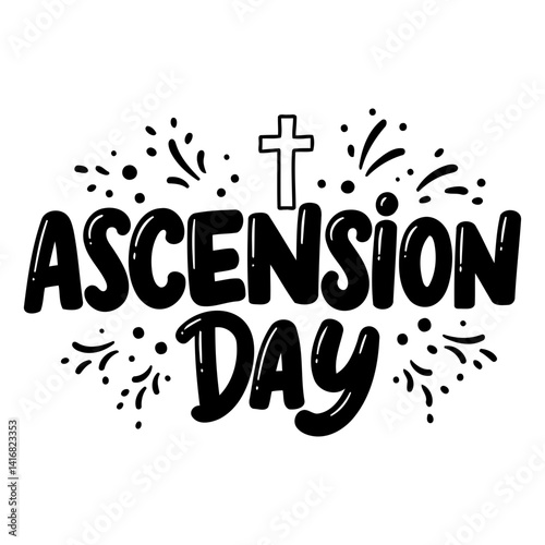Bold, stylized graphic design of "Ascension Day" with decorative elements.  Suitable for religious, Christian, or faith-based marketing or education materials.