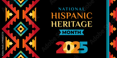 Hispanic heritage month 2025. Vector web banner, poster, card for social media, networks. Greeting with national Hispanic heritage month text, ornament on black background. Logo 2025.