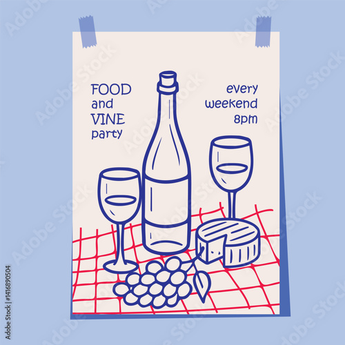 Charming hand drawn poster with wine glasses, a bottle, grapes, and cheese on a red checkered tablecloth. Text reads Food and Vine party, every weekend 8pm. Perfect for wine and dine events. Vector