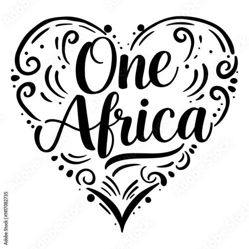 Heart-shaped graphic with "One Africa" in stylized lettering, ornate decorative elements.  Ideal for travel, social impact, or unity campaigns.