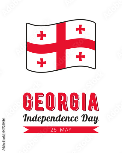 Georgia Independence Day, vector design for card, poster or banner. Text Georgia Independence Day, 26 may and Georgian flag isolated on white background.