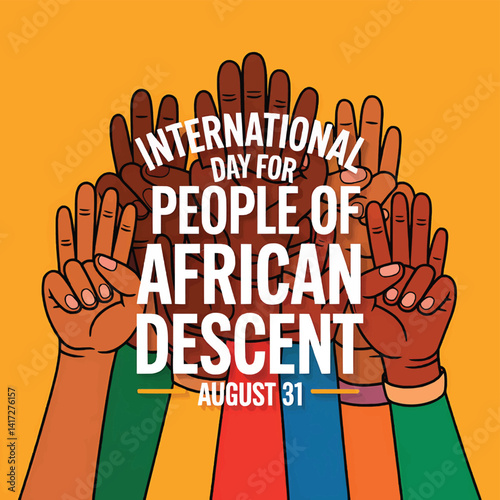 International day for people of african descent august thirty first celebration event