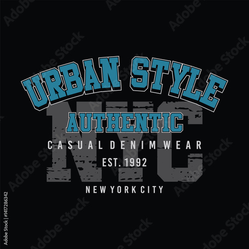 urban style authentic with tag casual denim wear, typography vector design. print for tshirt