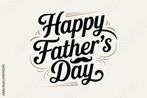 Father's Day Celebration Typography Design,Happy Father's Day Calligraphy Art,Elegant Father's Day Lettering Poster,Father's Day Special Typography Artwork.