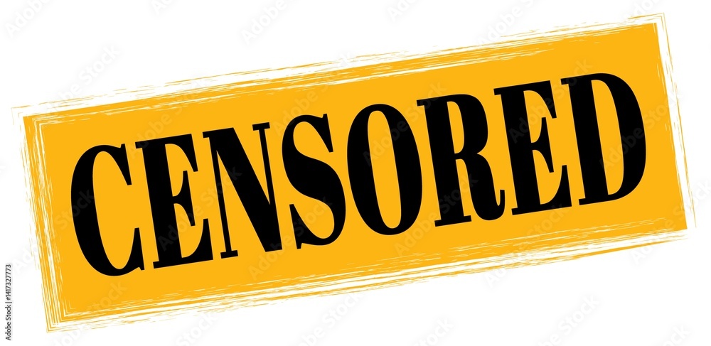CENSORED text written on orange-black stamp sign.