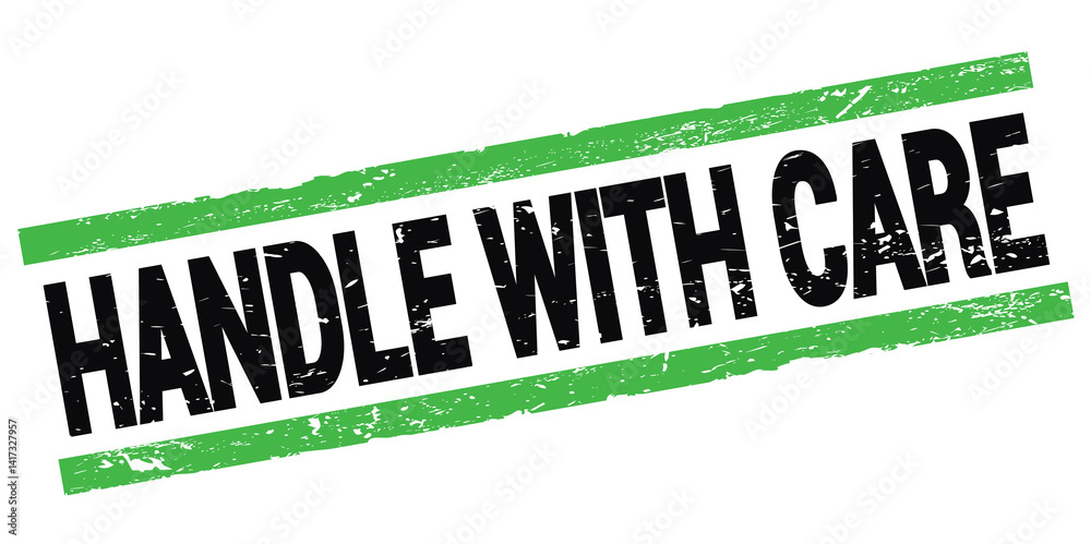 HANDLE WITH CARE text on black-green rectangle stamp sign.